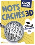 Richard Hamel - Mots cachés 3D - 90 grilles multifacettes.
