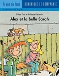 Philippe Germain et Gilles Tibo - Alex  : Alex et la belle Sarah.