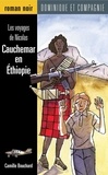 Camille Bouchard et Normand Cousineau - Cauchemar en Éthiopie.