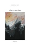 Christian Roy - Gènes et genèses.