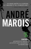 André Marois - André Marois Coffret numérique 3 romans - Accidents de parcours ; Les effets sont secondaires ; Sa propre mort.