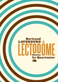 Bertrand Laverdure - Lectodôme.