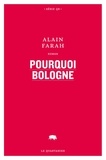 Alain Farah - Pourquoi Bologne.