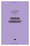Antoine Brea - Roman Dormant.