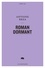 Antoine Brea - Roman Dormant.