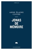 Anne Elaine Cliche - Jonas de memoire.