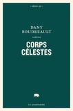 Dany Boudreault - Corps célestes.
