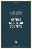 Anne-Marie Desmeules - Nature morte au couteau.