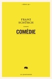 Franz Schürch - Comédie.