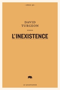 David Turgeon - L'inexistence.