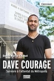 Denis-Martin Chabot et Dave Courage - DAVE COURAGE.
