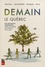 Diego Creimer et Louise Hénault-Ethier - Demain le Québec - Des initiatives inspirantes pour un monde plus vert et plus juste.
