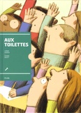 André Marois et Pierre Pratt - Aux toilettes.
