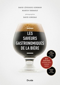 David Lévesque Gendron et Martin Thibault - Saveurs gastronomiques de la bière.