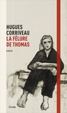 Hugues Corriveau - La fêlure de Thomas.