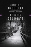 Chrystine Brouillet - Le mois des morts - Une enquête de Maud Graham.