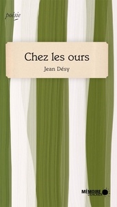 Jean Désy - Chez les ours.