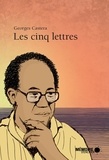 Georges Castera - Les cinq lettres.