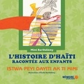 Mimi Barthélemy et Elodie Barthélemy - L'histoire d'Haïti racontée aux enfants.
