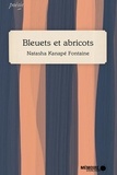 Natasha Kanapé Fontaine et  Mémoire d'encrier - Bleuets et abricots.