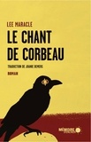Lee Maracle et Joanie Demers - Le chant de Corbeau.
