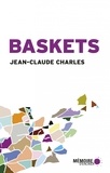 Jean-Claude Charles - Baskets - Récits de voyage.
