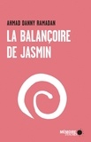 Ahmad Danny Ramadan et Caroline Lavoie - La balançoire de jasmin.