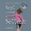 Patrick Senécal et Normand D'amour - Sept comme setteur.