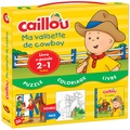 Kim Thompson - Caillou ma valisette de cowboy - Contient 1 livre et 1 puzzle 2 en 1.