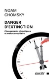Noam Chomsky et Nicolas Calvé - Danger d'extinction - Changements climatiques et menace nucléaire.