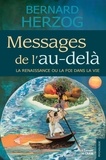 Bernard Herzog - Messages de l'au-delà.