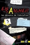 Julie de Belle - EnsAigner - Les dessous de l'éducation.