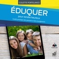 Colette Portelance - Eduquer pour rendre heureux.