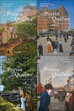 Jean-Pierre Charland - Les Portes de Québec  : Coffret 4 volumes : Tome 1, Faubourg Saint-Roch ; Tome 2, La Belle Epoque ; Tome 3, Le prix du sang ; Tome 4, La mort bleue.