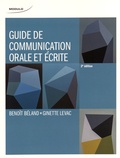 Benoît Béland et Ginette Levac - Guide de communication orale et écrite.
