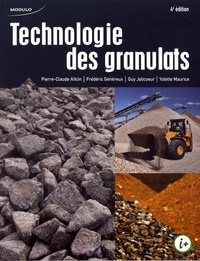 Pierre-Claude Aitcin et Frédéric Généreux - Technologie des granulats.