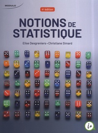 Elise Desgreniers et Christiane Simard - Notions de statistiques.