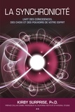 Kirby Surprise - La synchronicité - L’art des coïncidences, des choix et des pouvoirs de votre esprit.