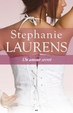 Stephanie Laurens - Un amour secret.