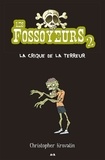 Christopher Krovatin - Les fossoyeurs  : La crique de la terreur.