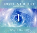 Lorraine Flaherty - Liberté intérieure - Tome 1, Méditations guidées. 2 CD audio