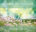 Lorraine Flaherty - Liberté intérieure - Tome 2, Méditations guidées. 2 CD audio