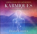 Diana Cooper - Libération des mémoires karmique.