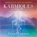 Diana Cooper et Catherine De Sève - Libérations des mémoires Karmiques - Enseignement et méditations guidées.