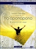 Laurent Debaker - Ho'oponopono - Le pouvoir en vous. 1 CD audio MP3
