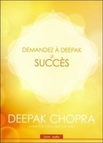 Deepak Chopra - Le succès. 1 CD audio