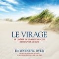 Wayne-W Dyer - Le virage.