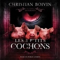 Christian Boivin - Les 3 p'tits cochons.
