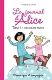 Christine Battuz et Sylvie Louis - Le journal d’Alice tome 1 - 2e partie.
