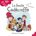 Pierrette Dubé et Estelle Bachelard - Drôles de familles !  : La famille Çadécoiffe - Niveau de lecture 3.